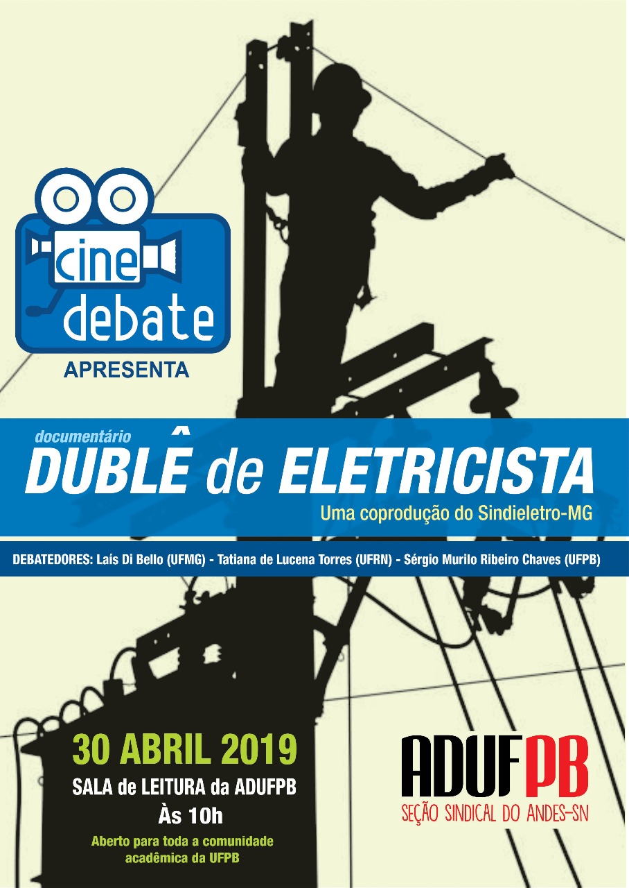 cine debate dublê de eletricista – 30.4.2019