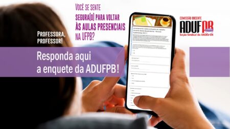 ADUFPB lança enquete para avaliar condições de retorno ao trabalho presencial